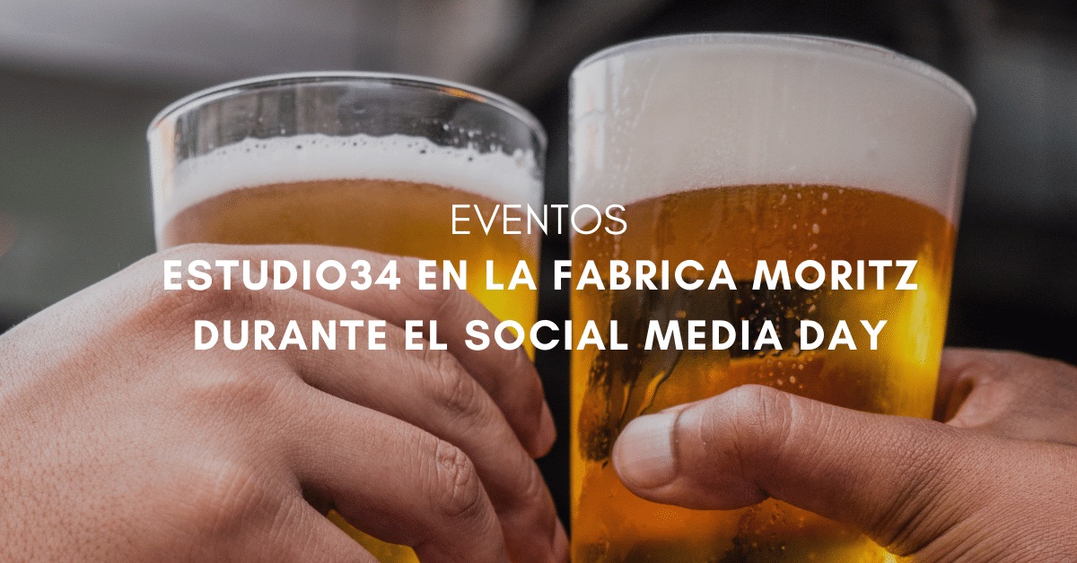 Estudio34 en la Fabrica Moritz durante el Social Media Day