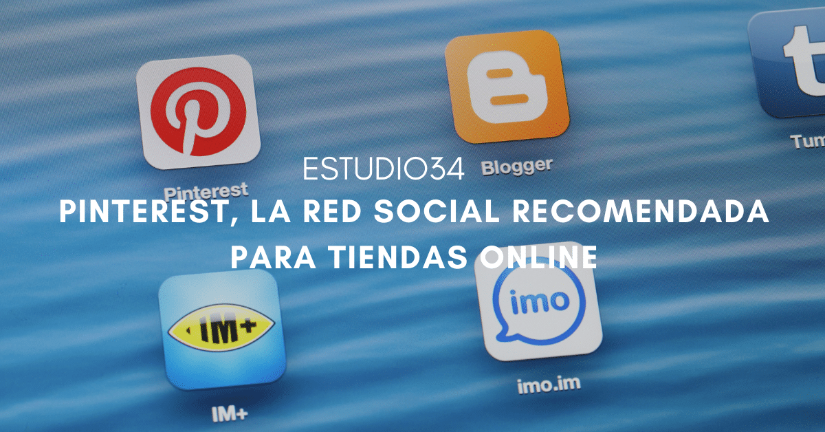 Pinterest, la red social recomendada para tiendas online