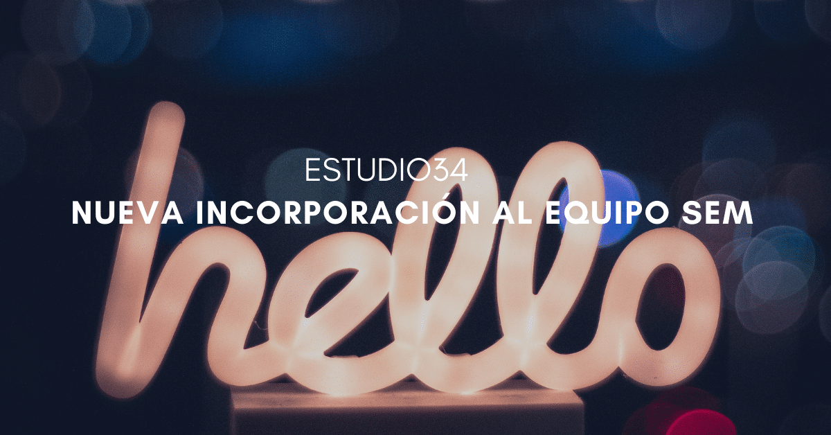 Nueva incorporación al equipo SEM de Estudio34