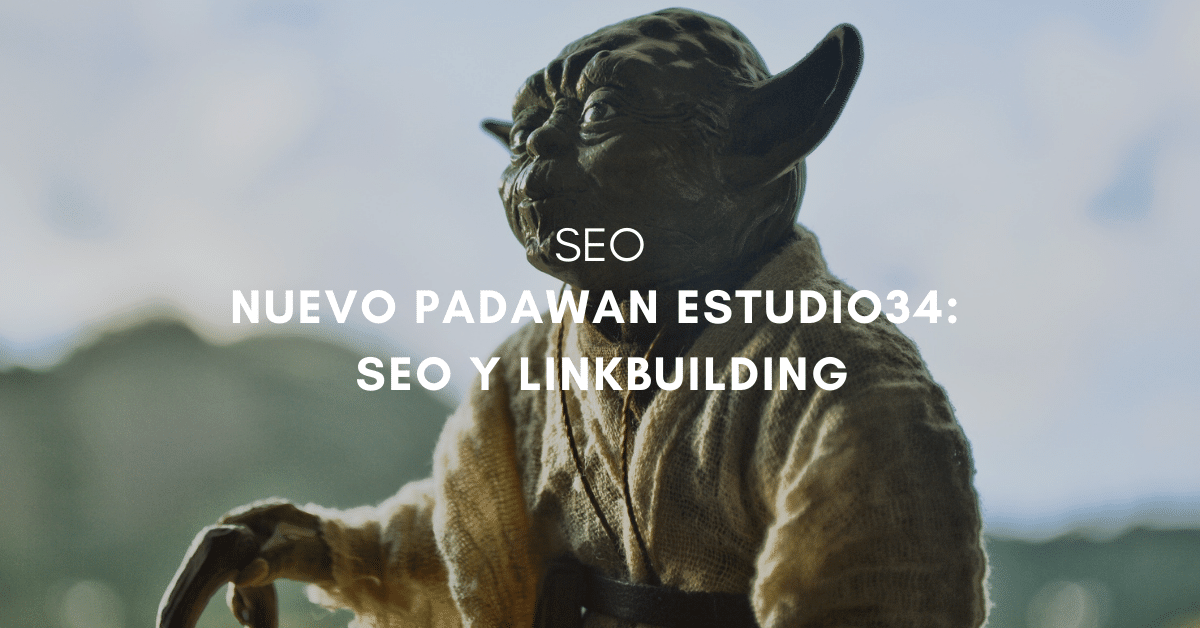 Linkbuilding y SEO: Nuevo perfil para Estudio34