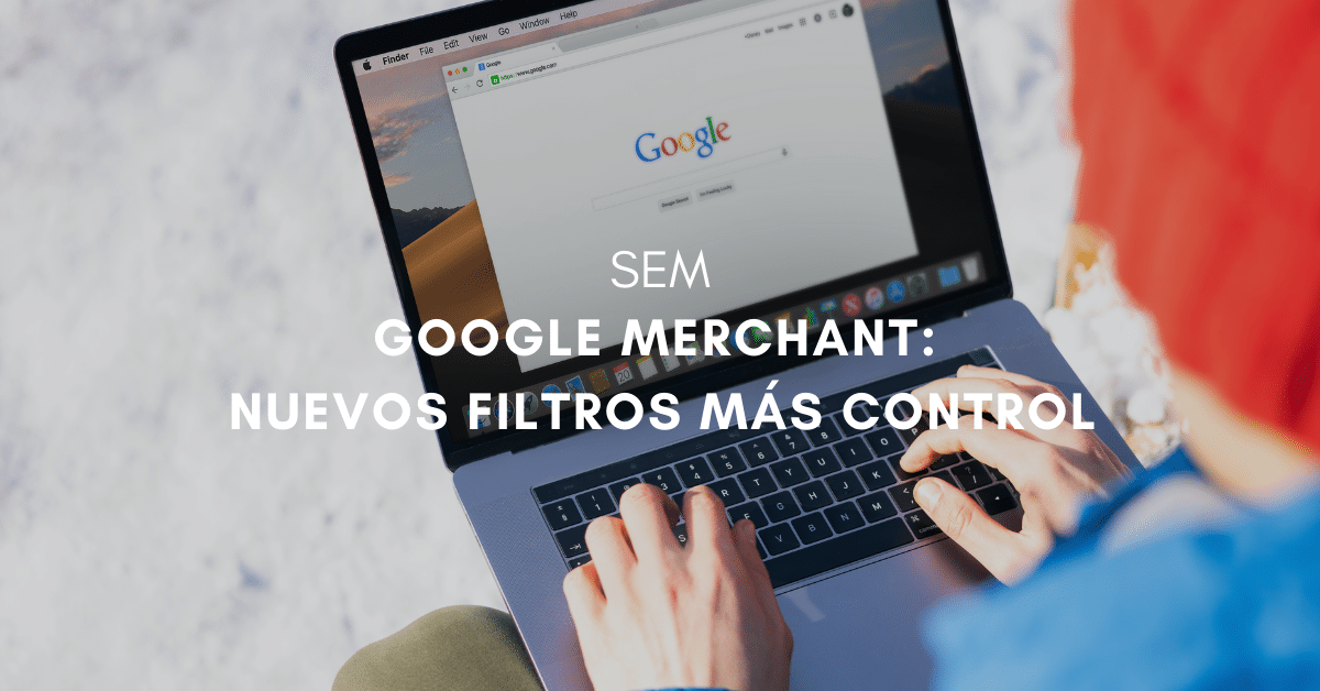 Google Merchant: Novedades Junio 2017