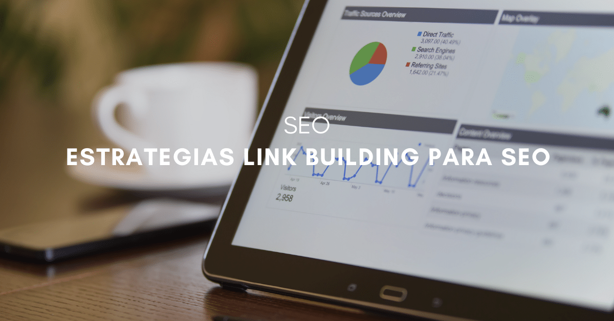 Estrategias link building para SEO ¿cuál elegir?