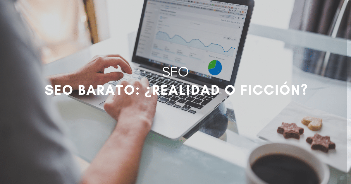 SEO barato y de calidad: ¿Es posible?