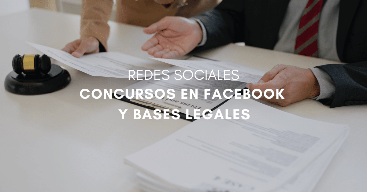 Concursos en Facebook y Bases Legales