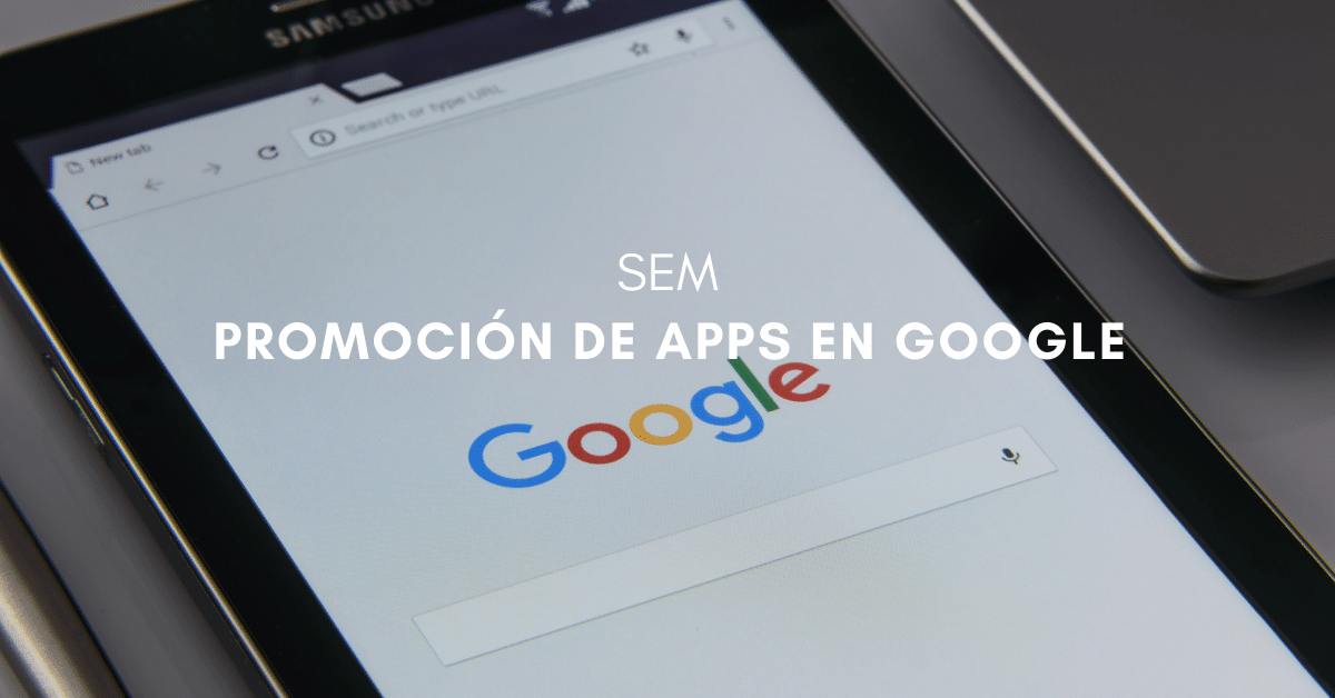 Promoción de Apps en Google: Novedades en UAC