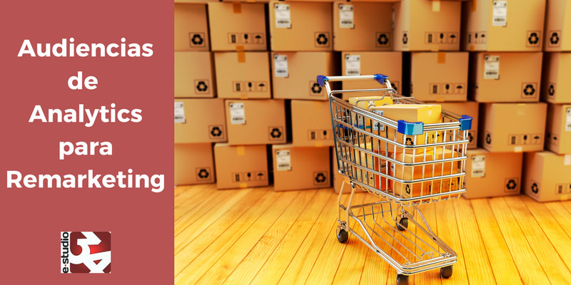 Audiencias para Remarketing 03