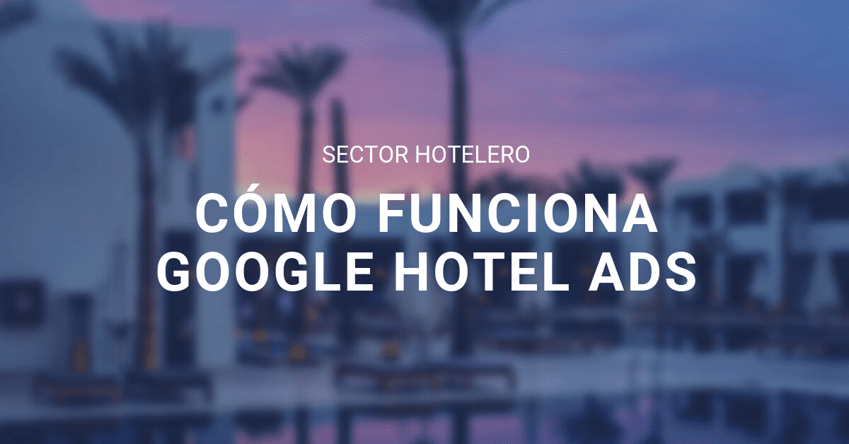 Google hotel ads blog eStudio
