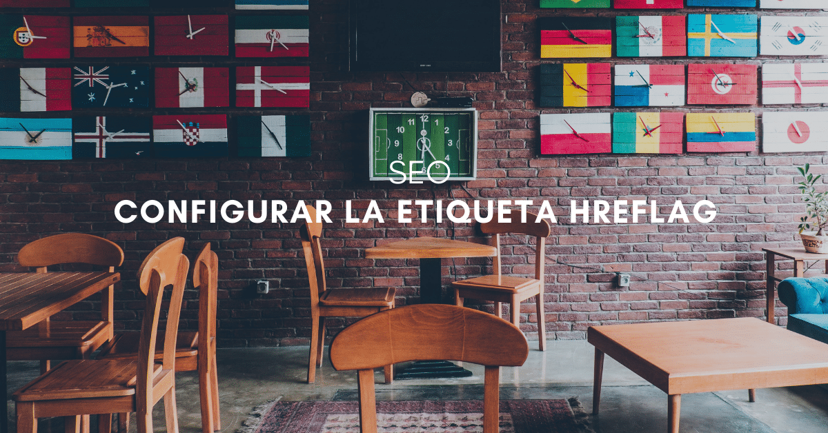 SEO internacional: cómo configurar el hreflang en un eCommerce