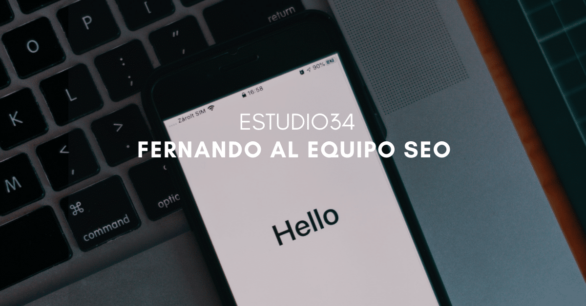 Nueva incorporación en el equipo SEO: Hello World!