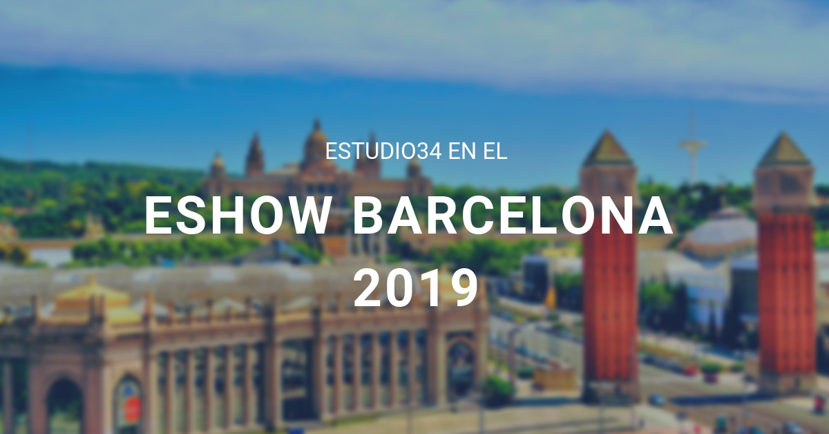 eShow Barcelona 2019 eStudio34