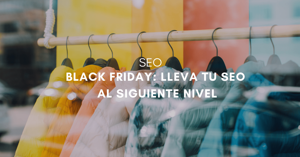 Estrategias SEO para la campaña de Black Friday