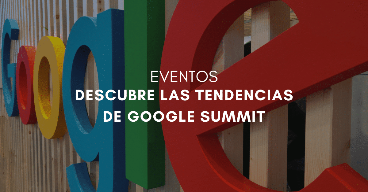 Novedades del Google Summit 2020 - Estudio34