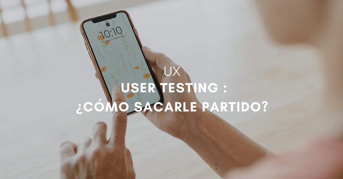 Las 5 best practices del user testing