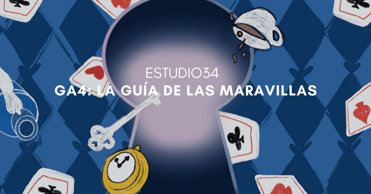 GA4: La Guía de las Maravillas